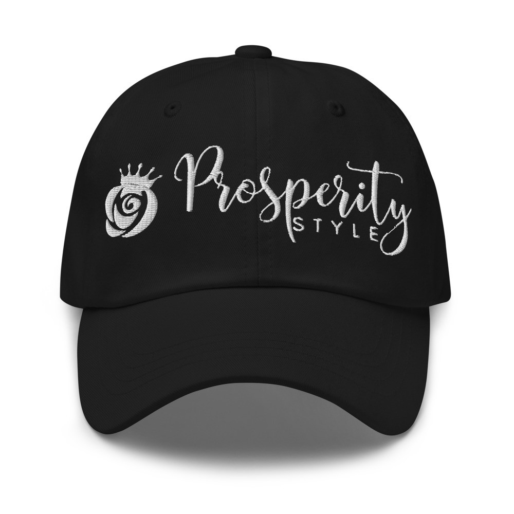 Prosperity Style - Dad Hat