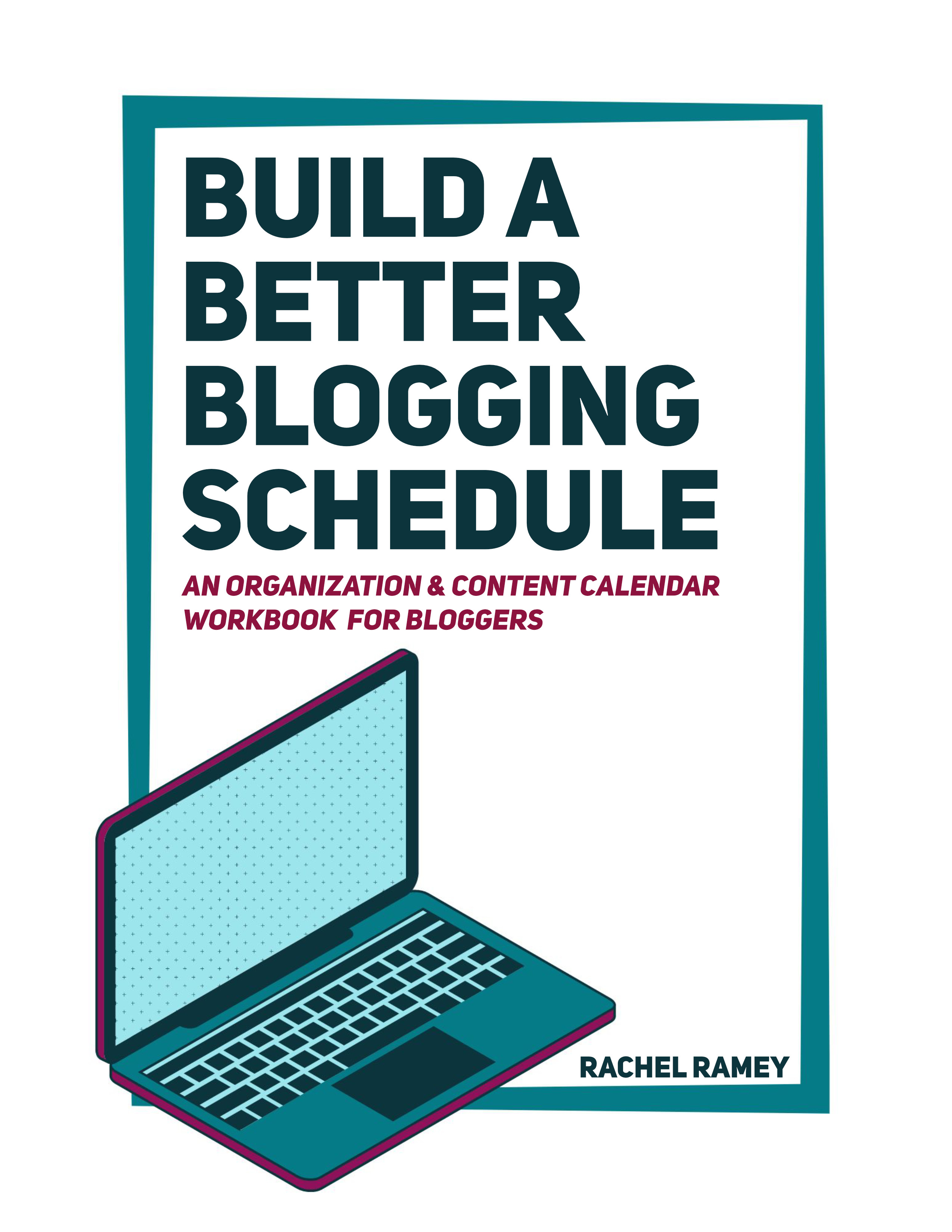 Build a Better Blogging Schedule (PDF)