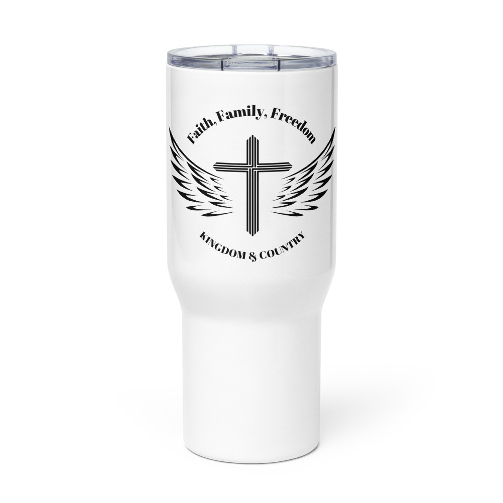KINGDOM & COUNTRY - Faith, Family,, Freedom - Travel Mug