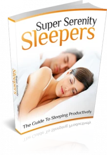 Super Serenity Sleepers