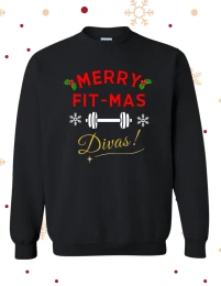 Merry Fit-mas Divas Sweatshirt