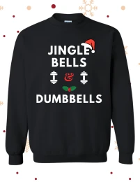 Jingle Bells and Dumbbells Sweatshirt