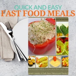 Quick and Easy Healthy Fast Food Meals