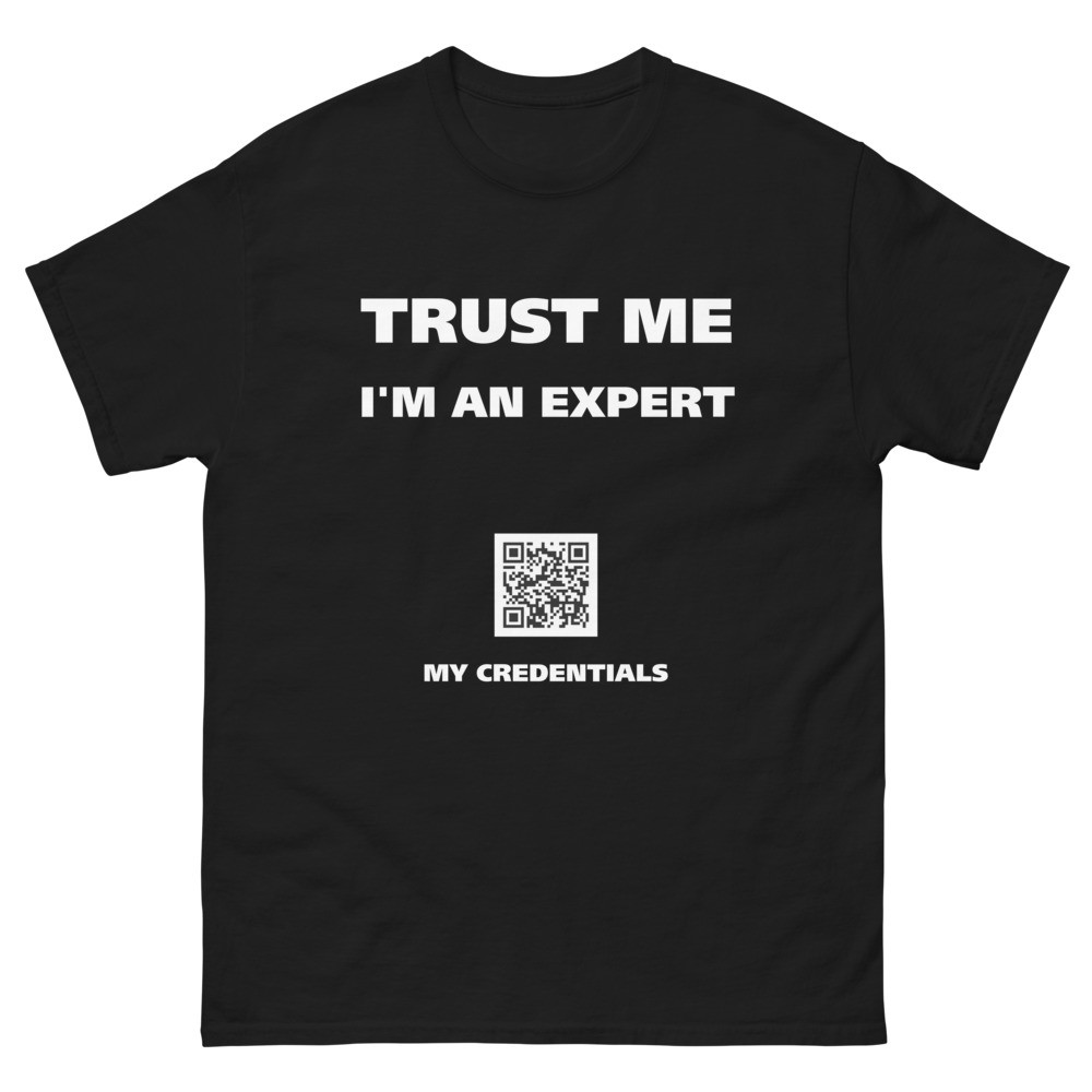 I am an Expert... Innovation 2.0+ Unisex classic tee
