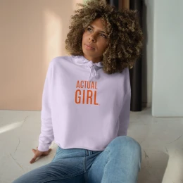 Actual Girl "Signature" Women's Cropped Hoodie - Limited Fall Edition (Available Sept. through Nov.)