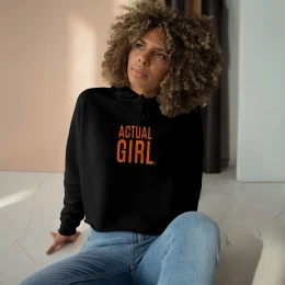 Actual Girl "Signature" Women's Cropped Hoodie - Limited Fall Edition (Available Oct. through Nov.)