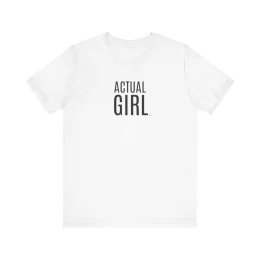 Actual Girl Signature Women's Classic Tee
