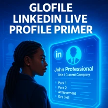 Glofile Linkedin Live Profile Primer CAIN FREE EDITION