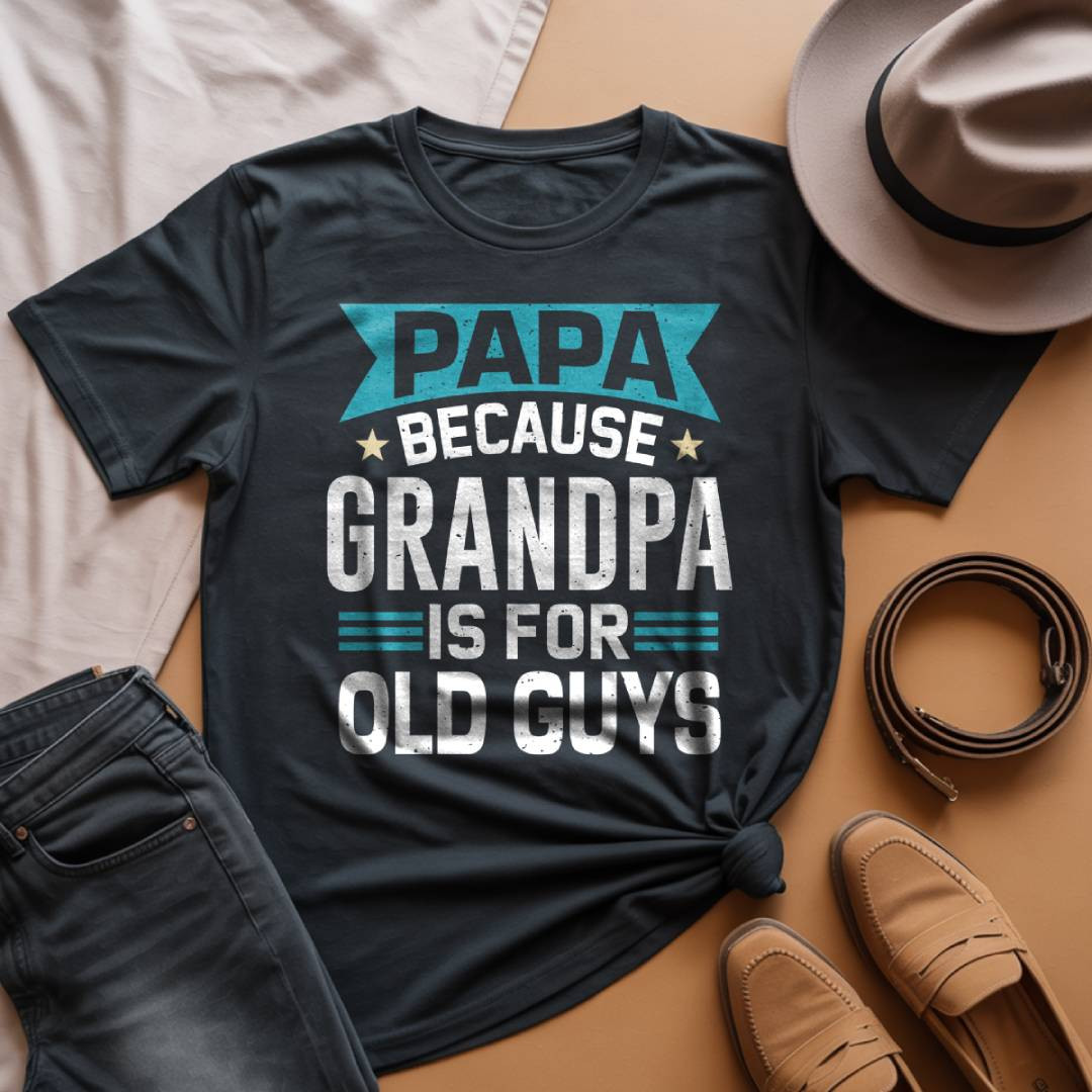 Funny Grandpa T-Shirt, Papa Shirt