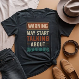 Warning Might Start Talking About Grandkids t-shirt