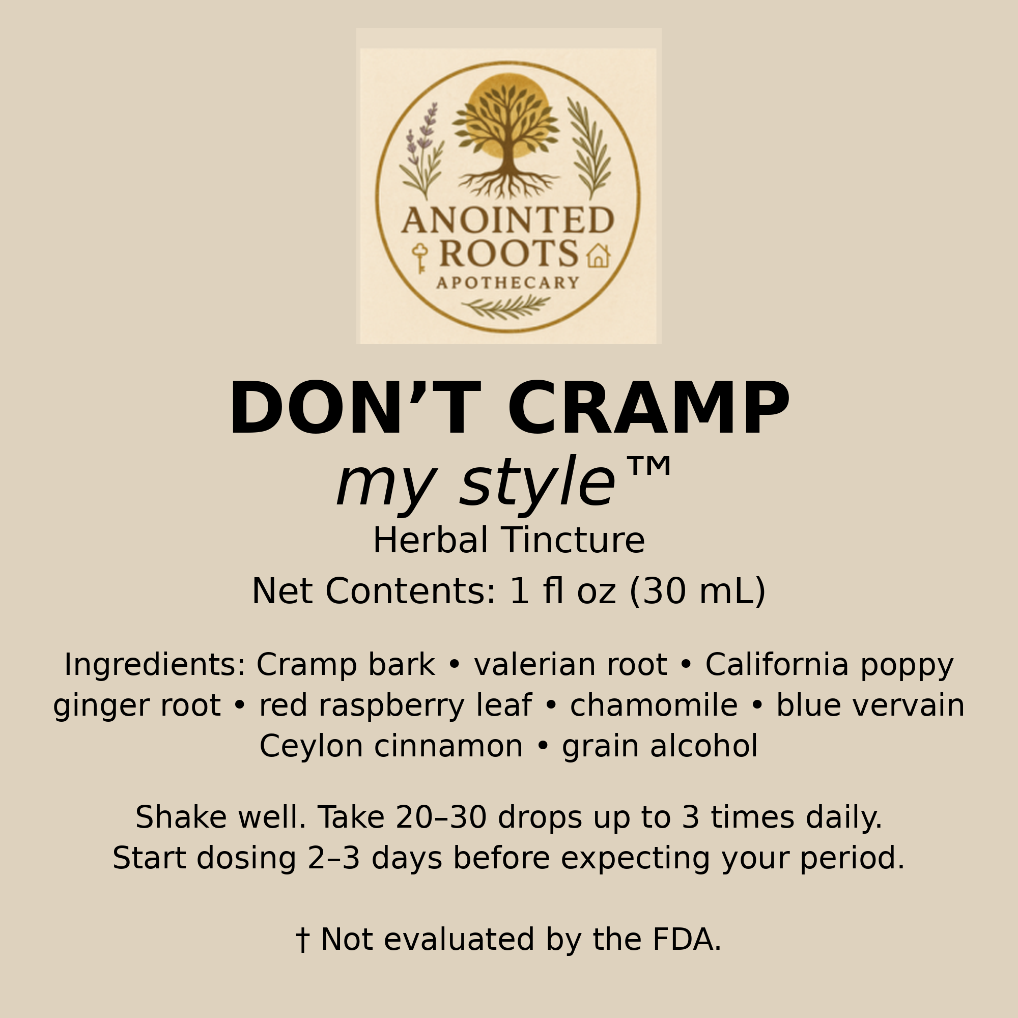 Don't Cramp my style Tincture