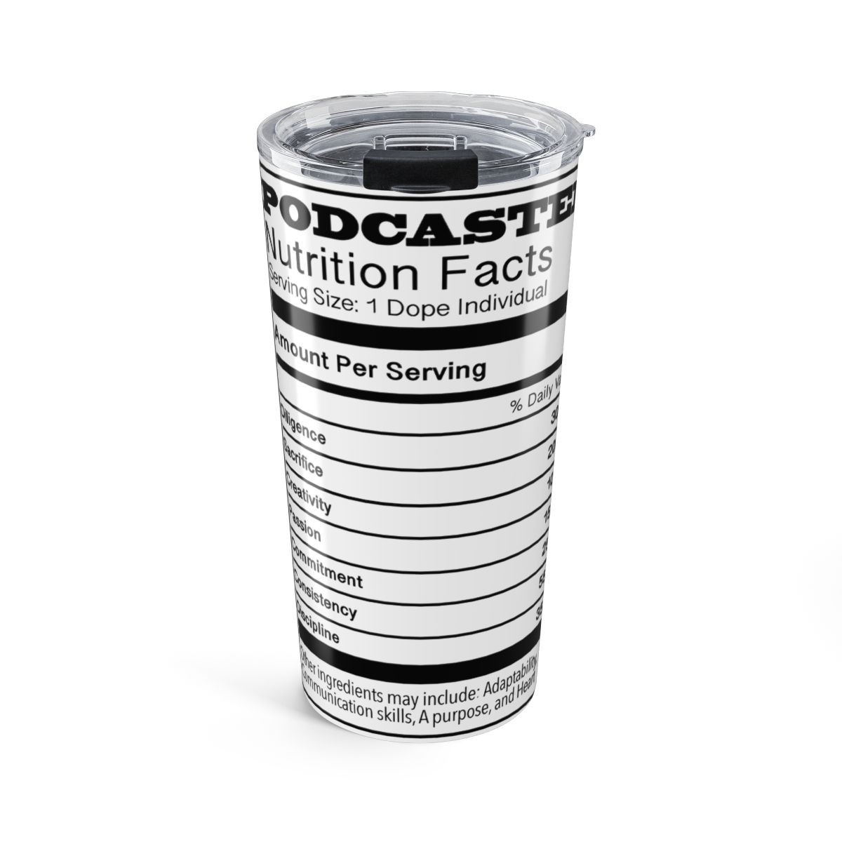 Podcaster Nutrition Facts Tumbler