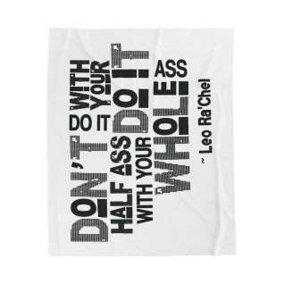 Do It With Your Whole Ass Plush Blanket