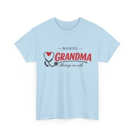 Nurse Grandma Always On Call T-Shirt | Nurse Grandma Tee