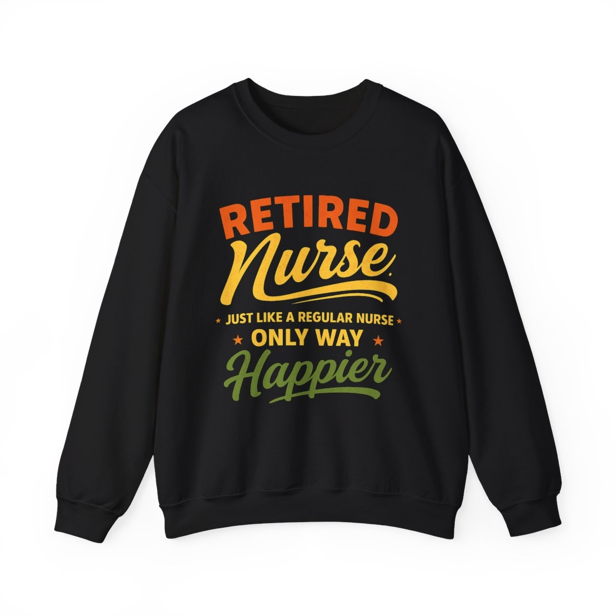 Retired Nurse Crewneck sweatshirt | Retirement Nurse Shirt | Nursing Retirement