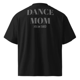 DANCE MOM T SHIRT
