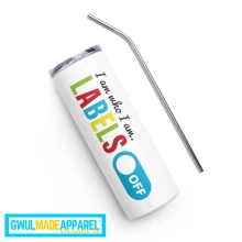 LABELS OFF - Stainless Steel Tumbler