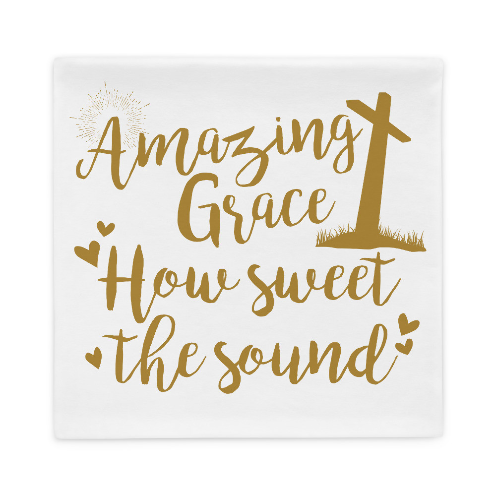 Amazing Grace - Pillow Case