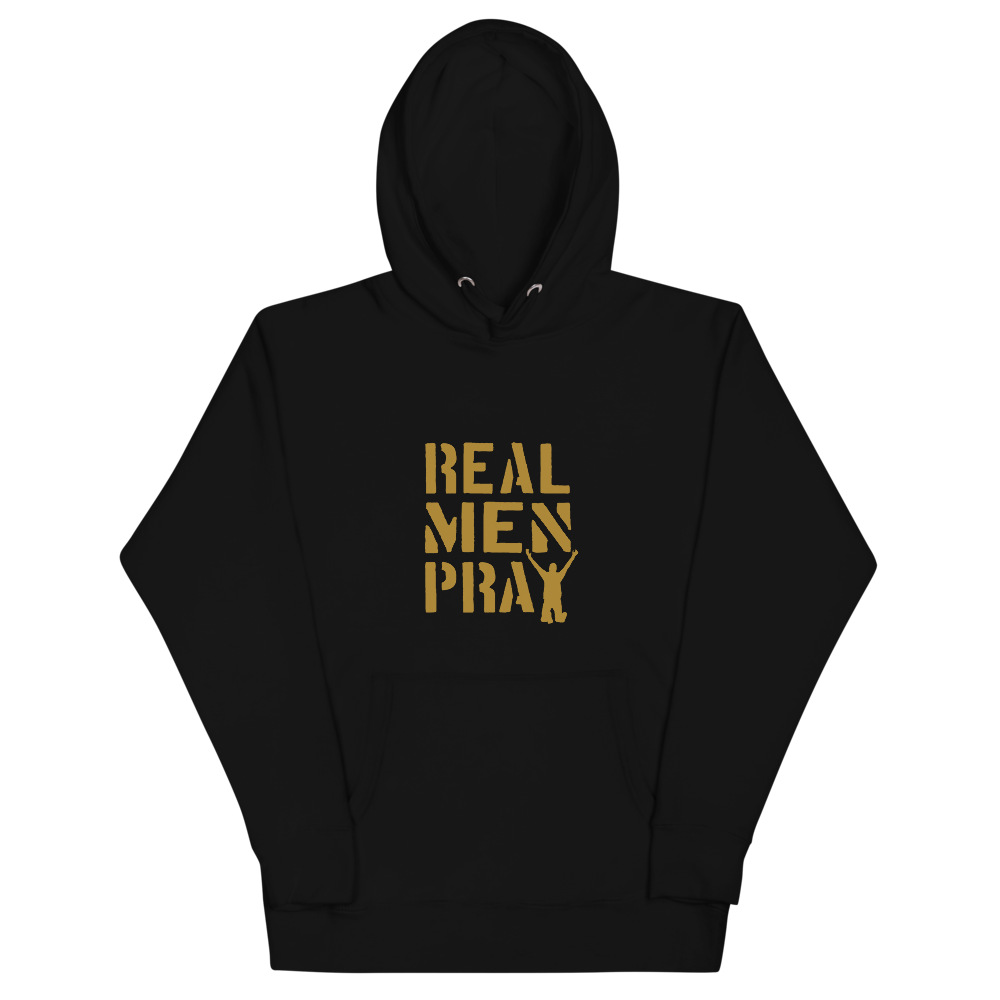 Real Men Pray - Unisex Hoodie