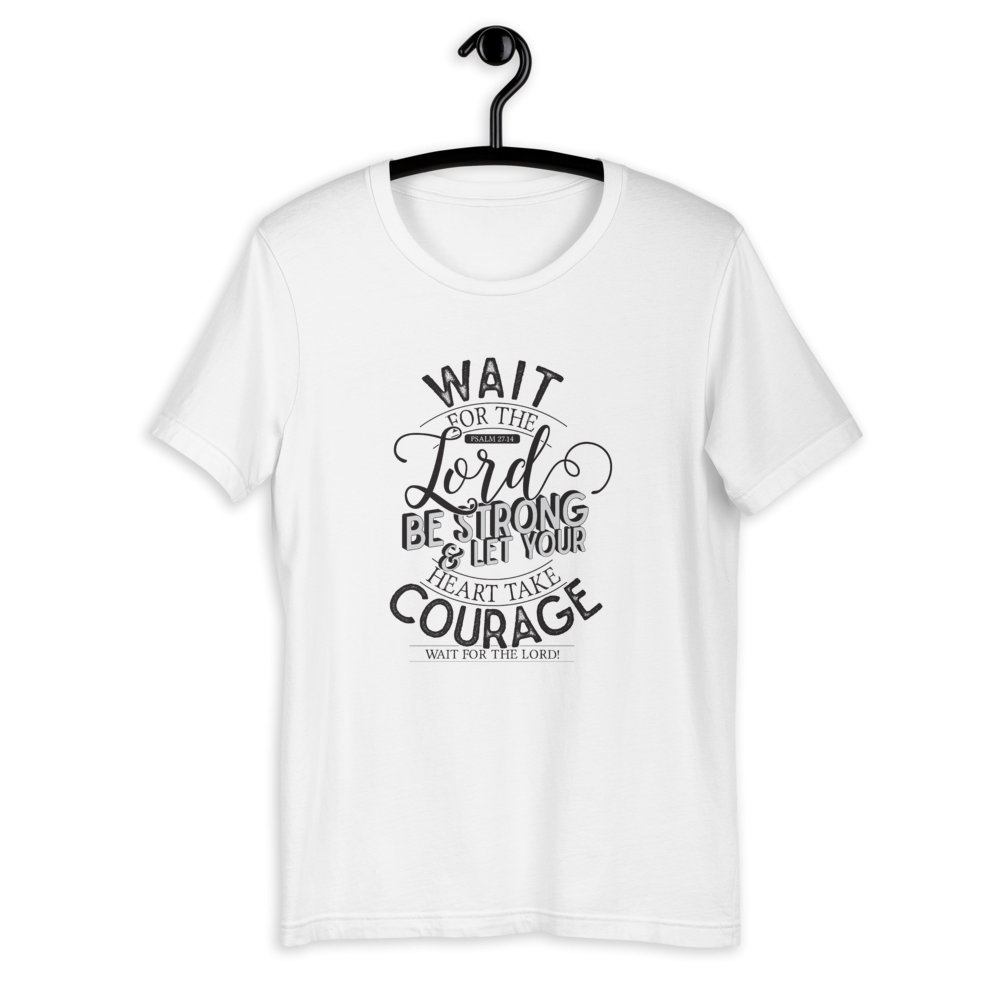 Wait For The Lord - Short-Sleeve Unisex T-Shirt