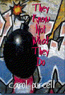 'They Know Not What They Do' E-Book