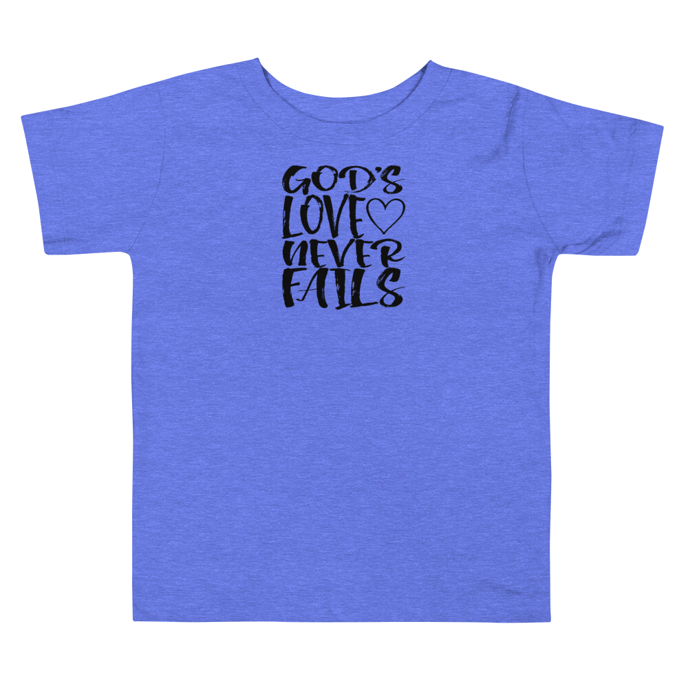 God's Love Never Fails - Toddler Short Sleeve Tee