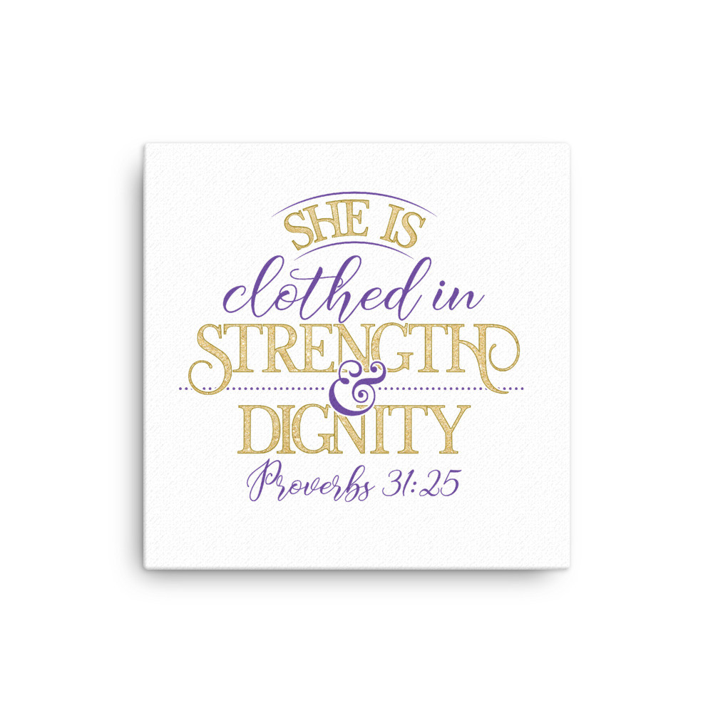 Provers 31:25 Canvas Art
