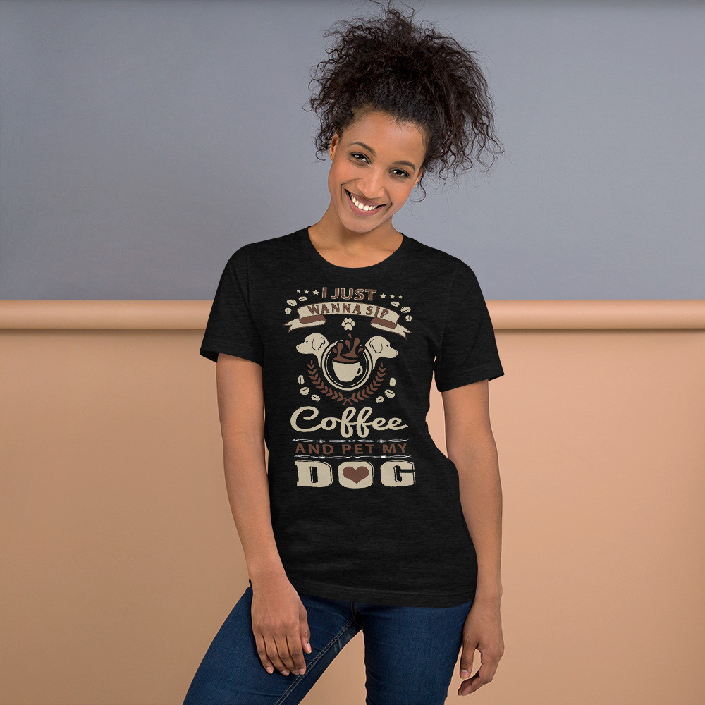 Sip Coffee and Pet Dog - Short Sleeve Unisex Tee