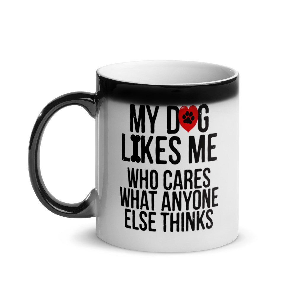 My Dog Likes Me - Glossy Magic Mug