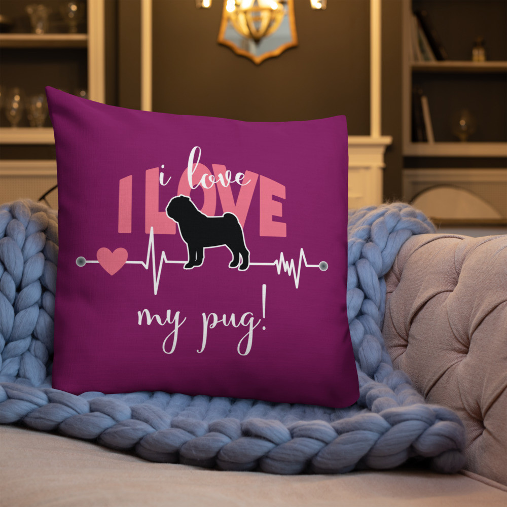 I Love My Pug - Premium Pillow