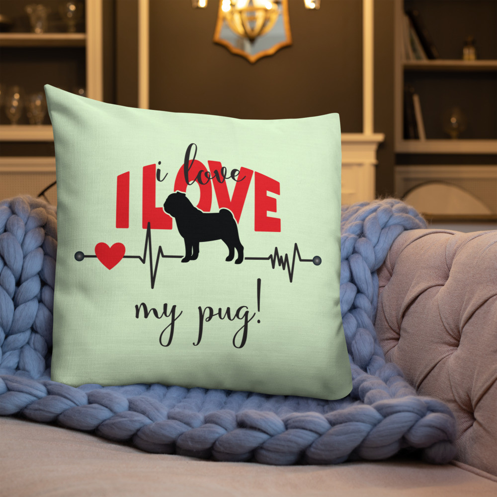 I Love My Pug - Premium Pillow