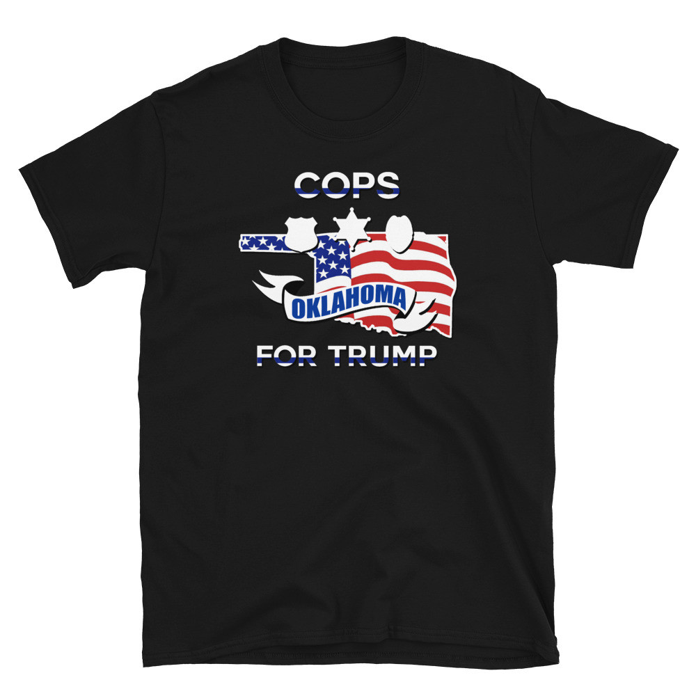 Cops for Trump Oklahoma Unisex T-Shirt
