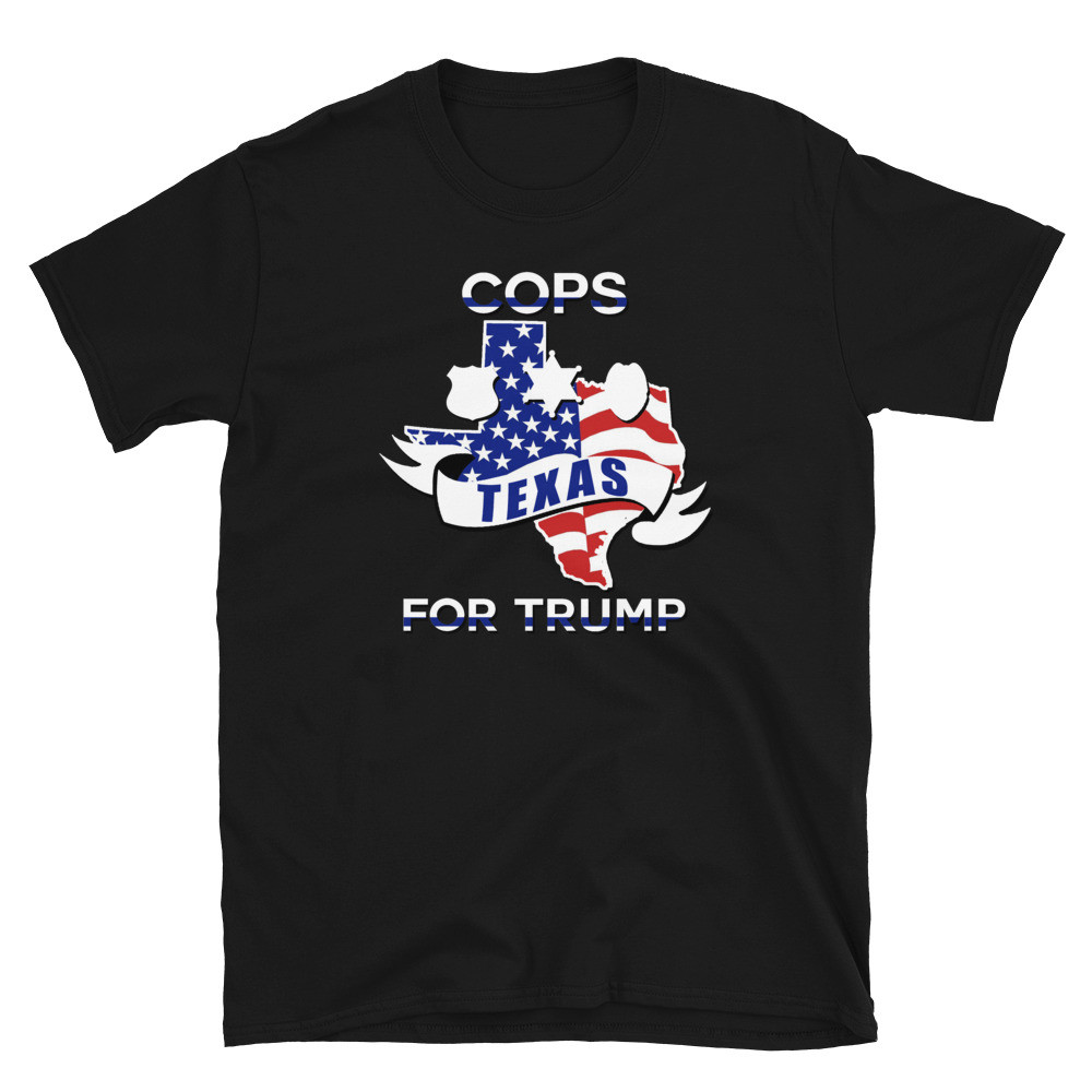Cops for Trump Texas Unisex T-Shirt