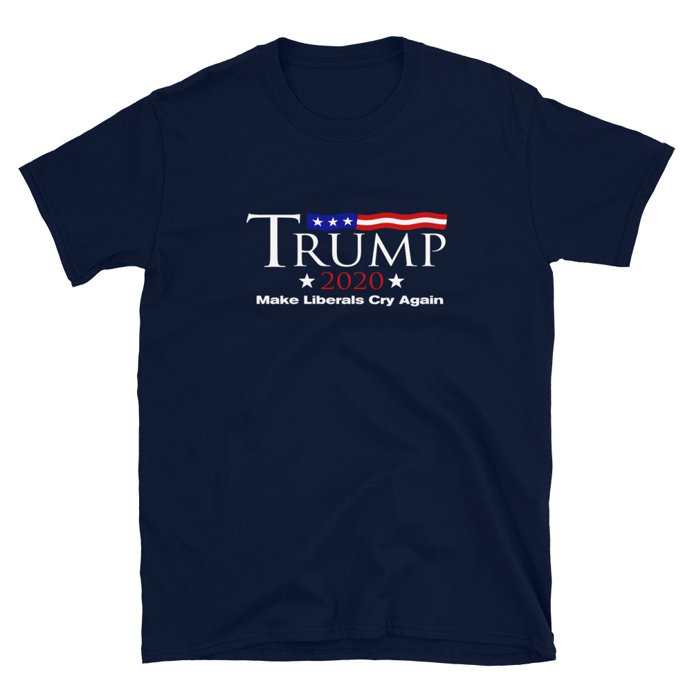 Make Liberals Cry Again Unisex T-Shirt