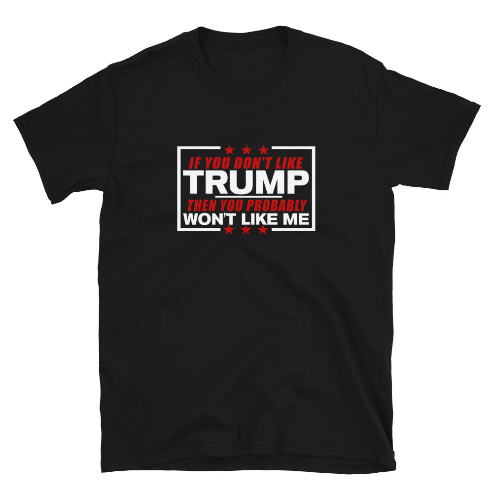 You wont like me Unisex T-Shirt