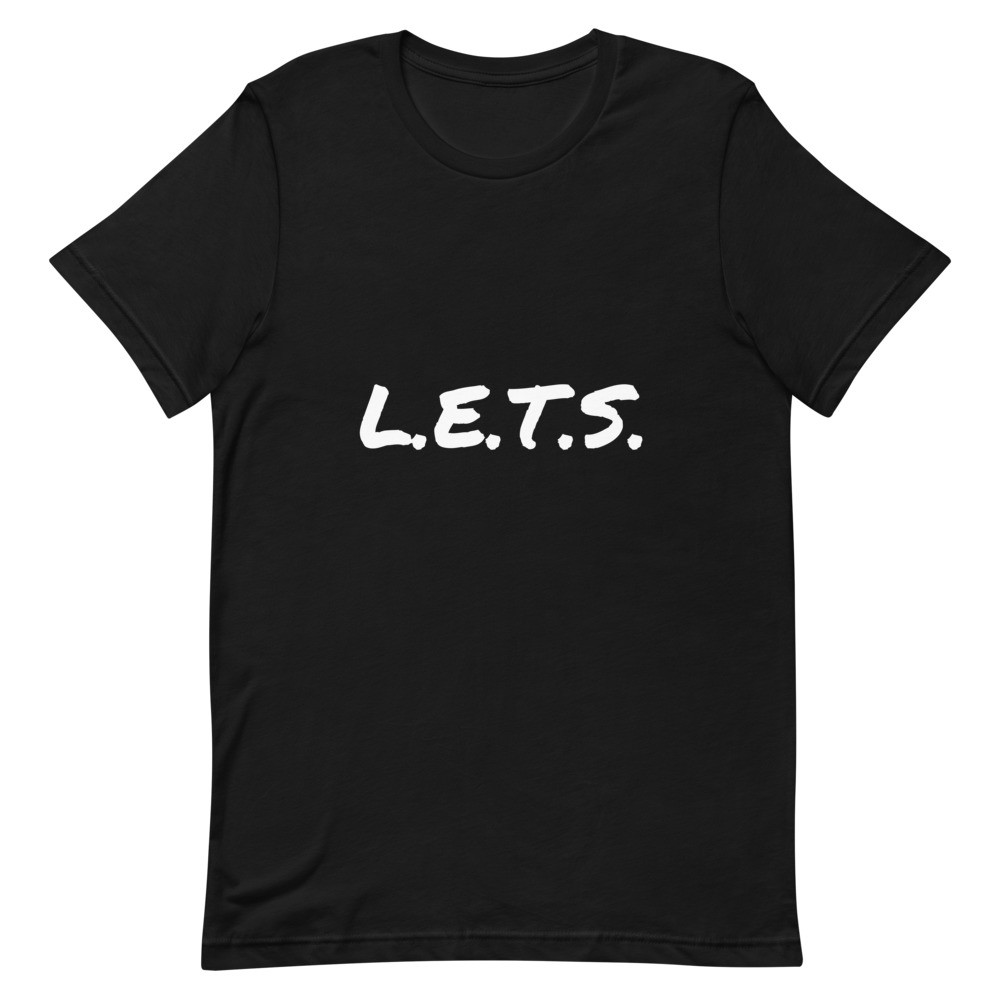 L.E.T.S. Short-Sleeve Unisex T-Shirt