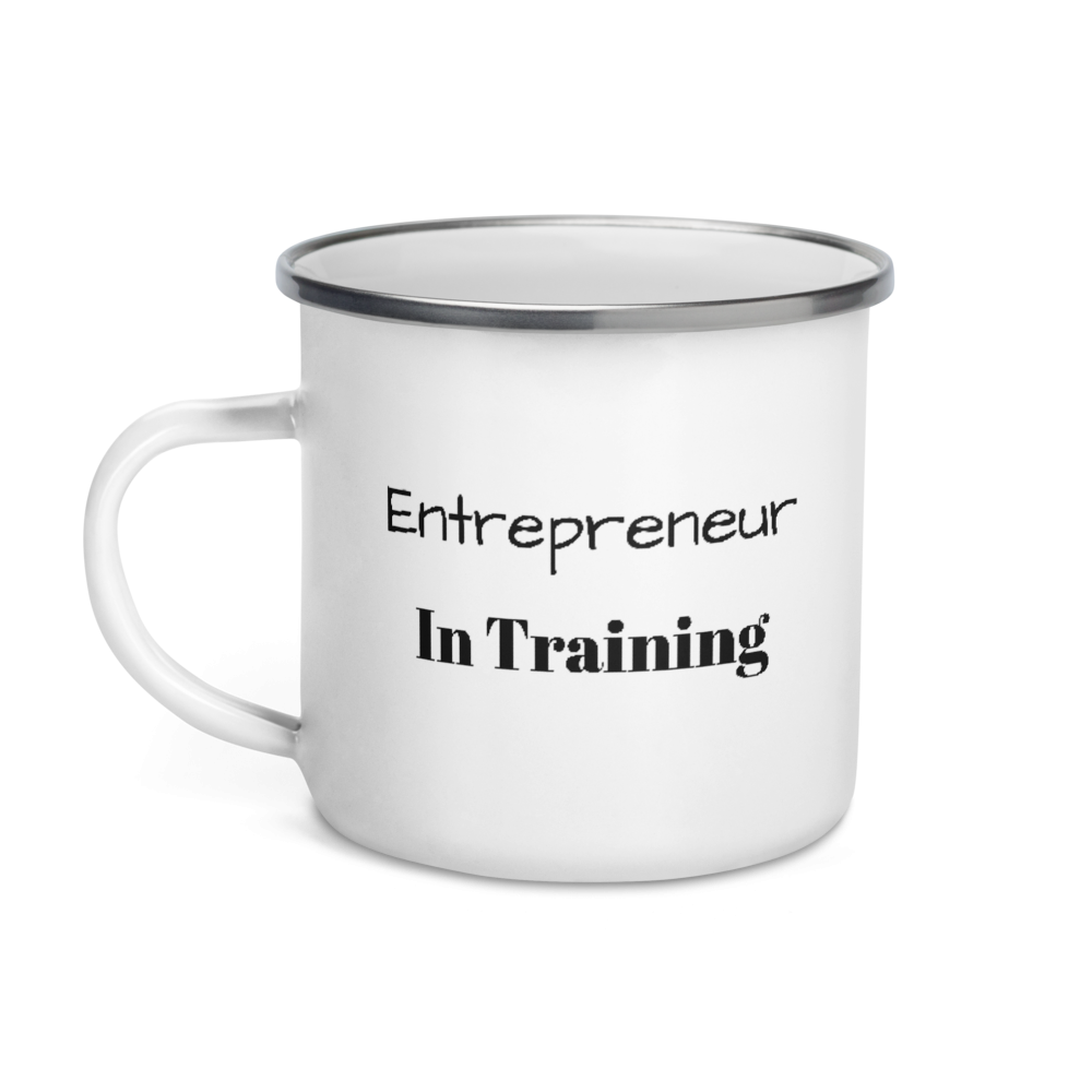 "Entrepreneur In Training" Enamel Mug