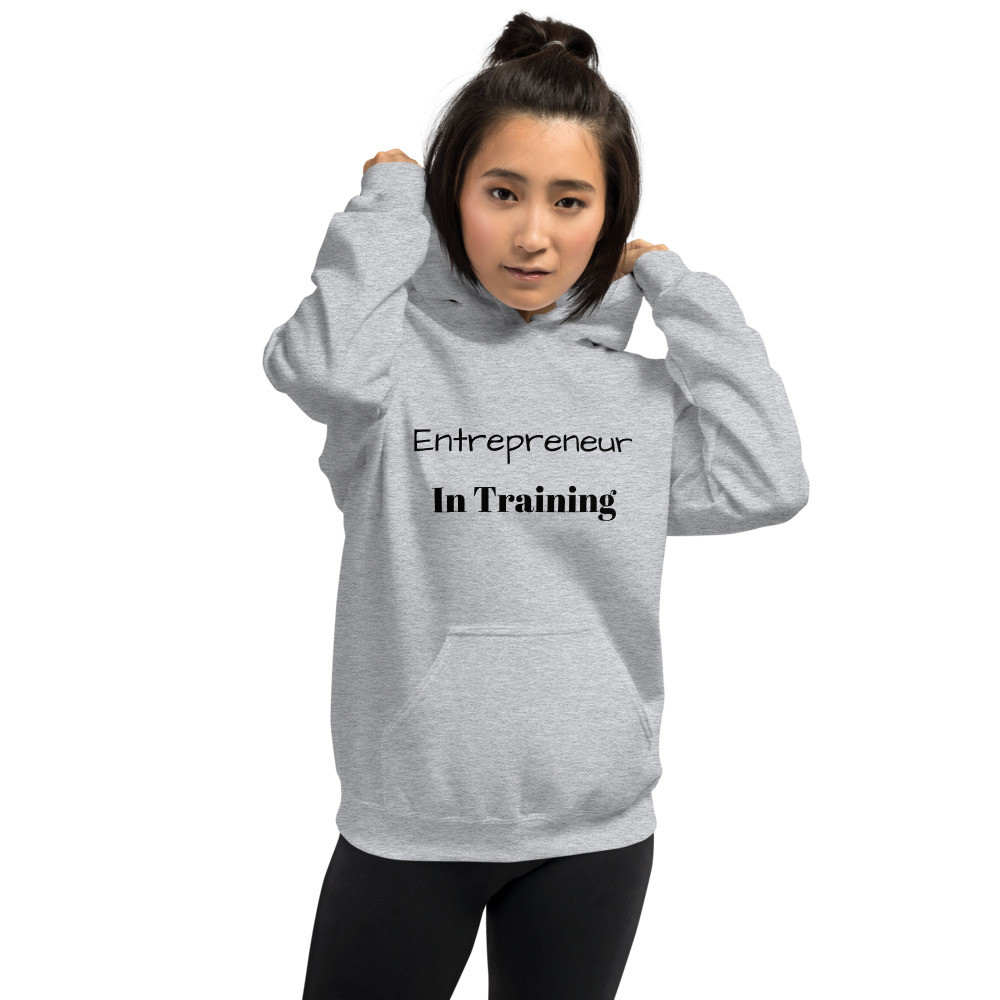 "Entrepreneur In Training" Unisex Hoodie