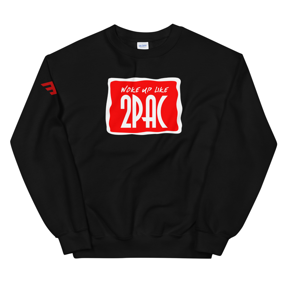 EVOLVE Woke Up Like 2Pac SweatShirt