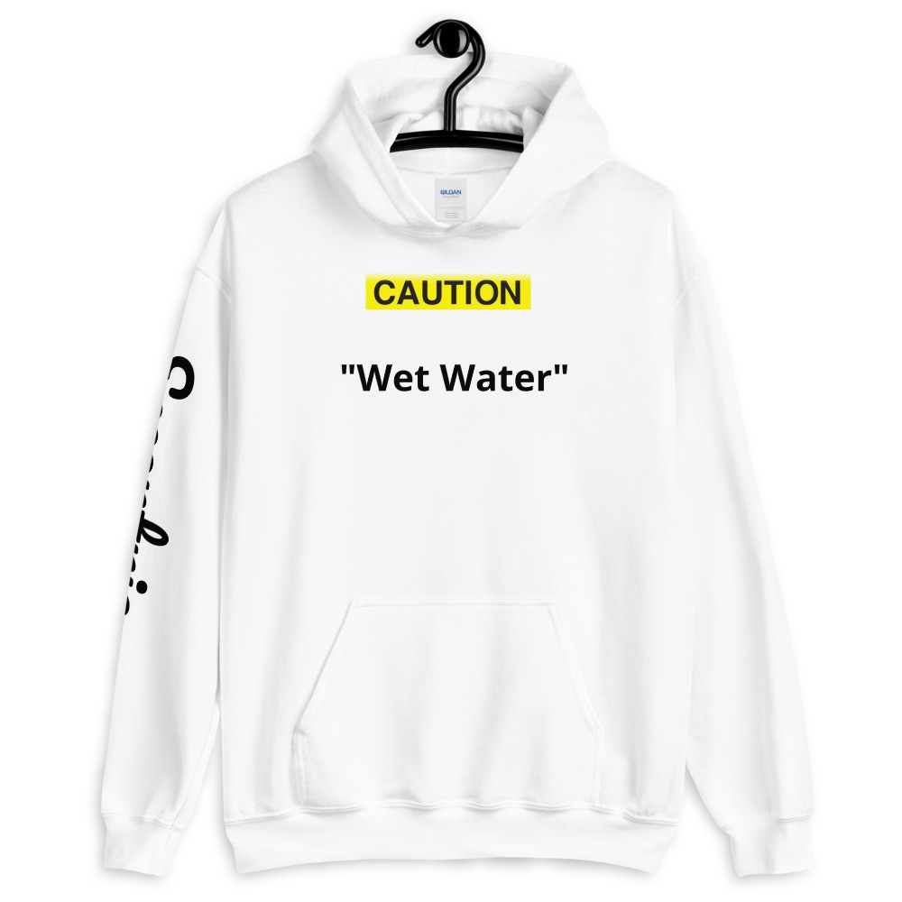 "Wet Water" Hoodie