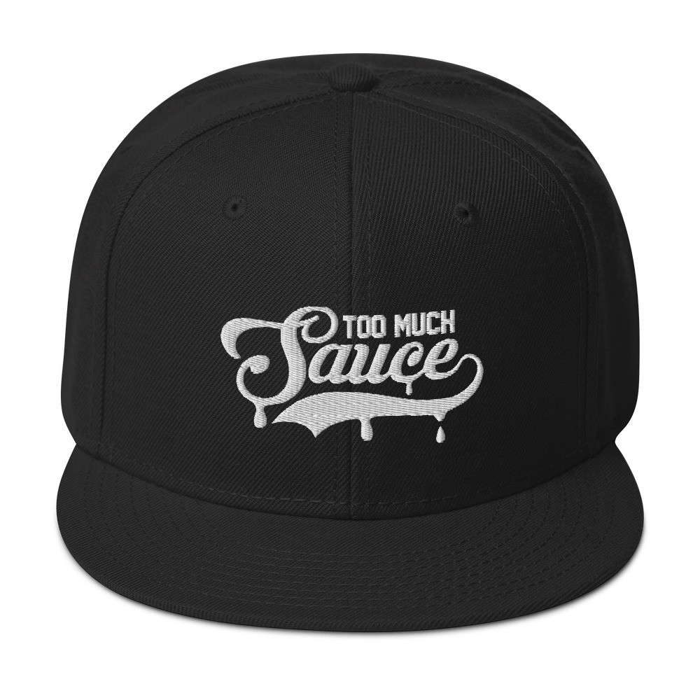 2 Much Sauce Snapback Hat