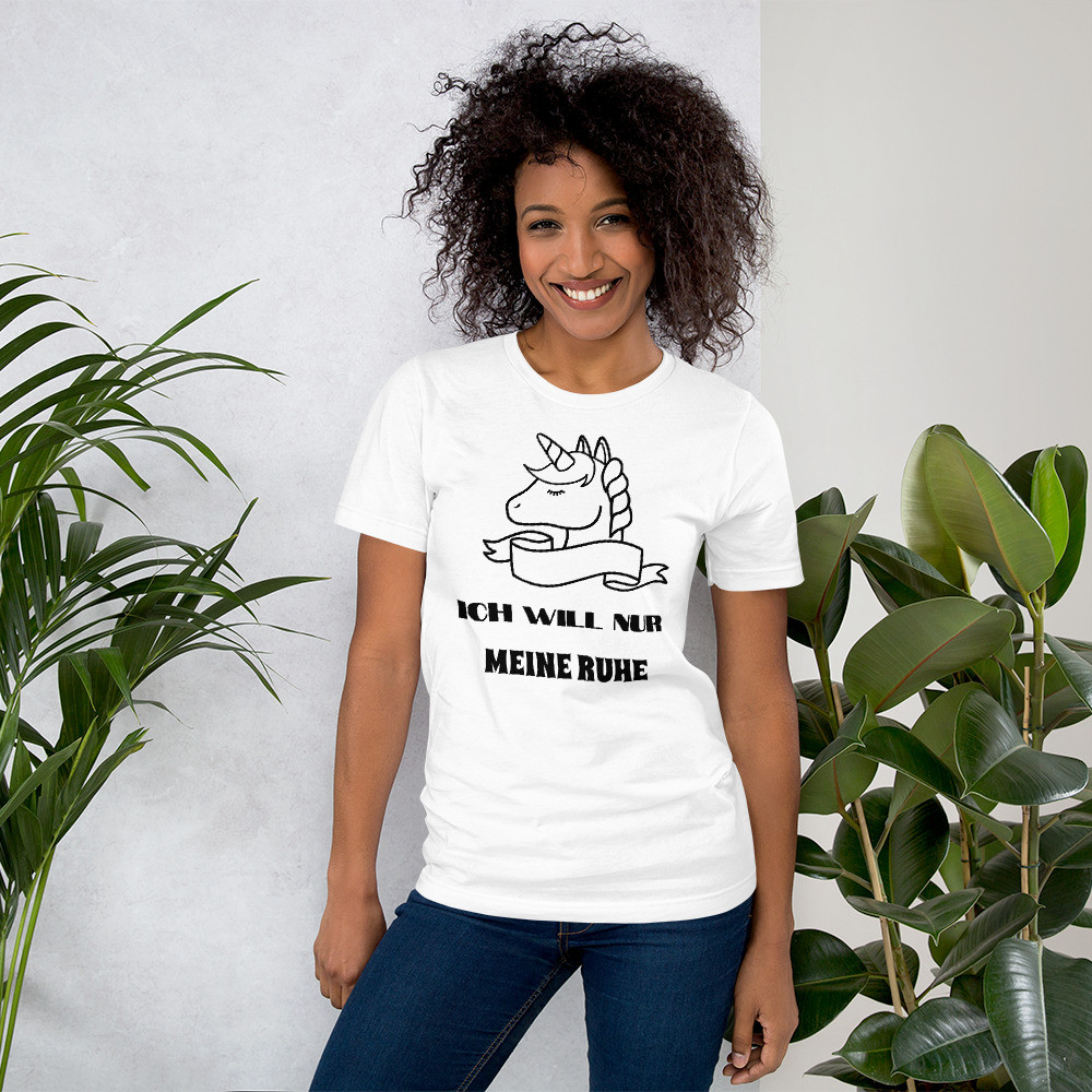 Short-Sleeve Unisex T-Shirt Ich will nur meine Ruhe