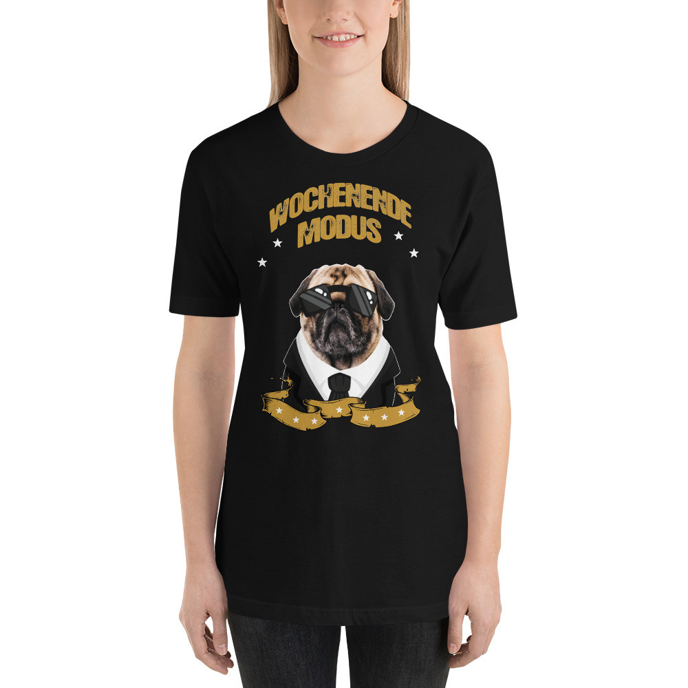  T-Shirt wochenende Modus Sprüche Hund lustige sprüche