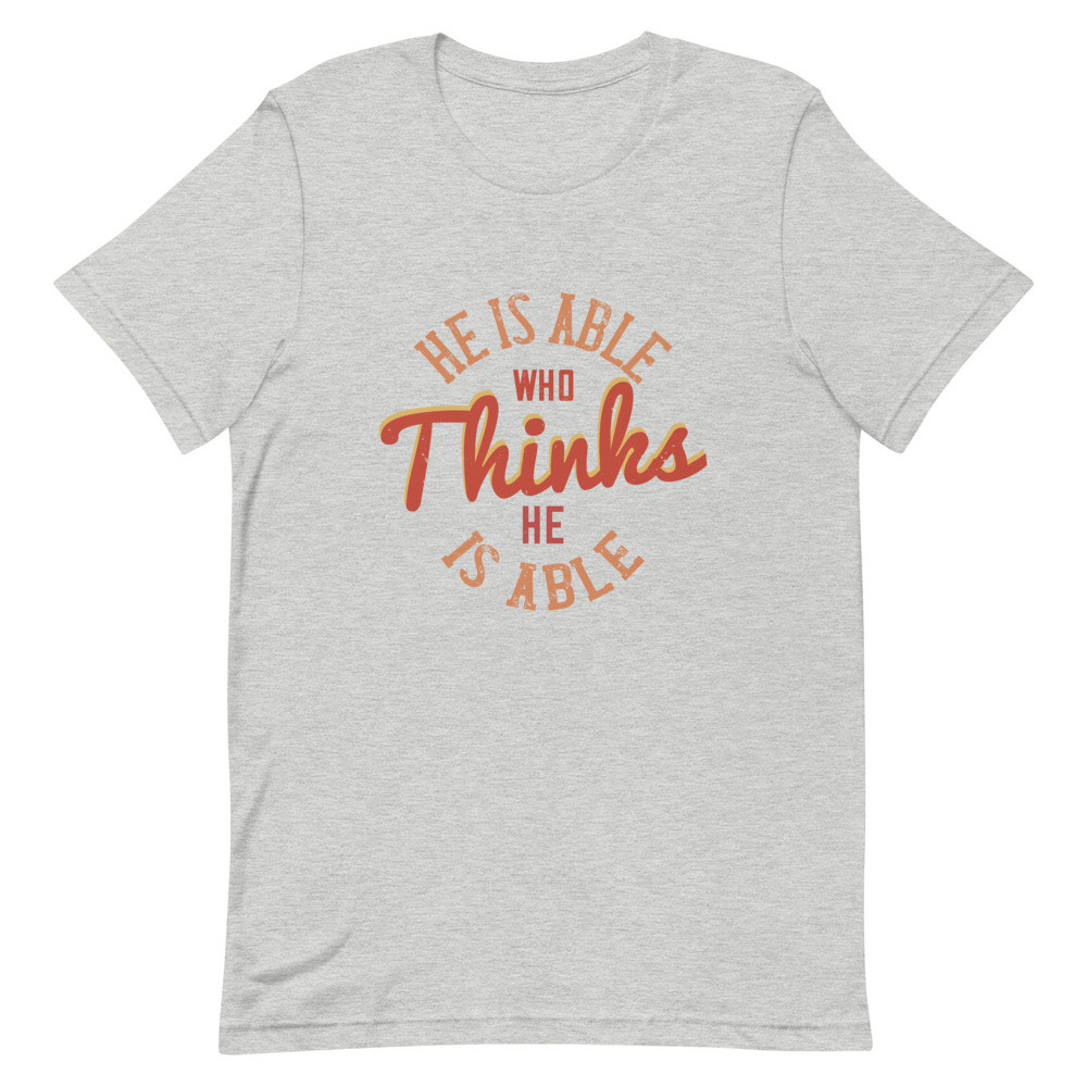 He Who Thinks He Is Able