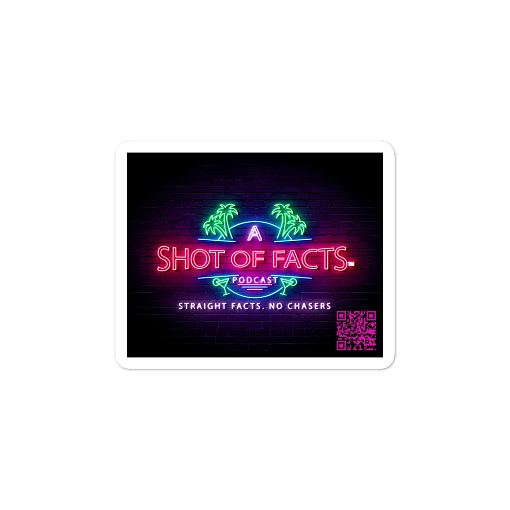 Shot of Facts Stickers