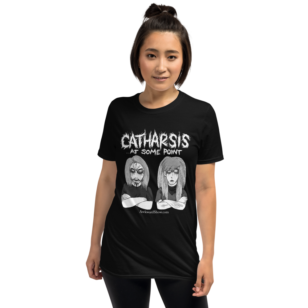 Catharsis... at some point. Short-Sleeve T-Shirt