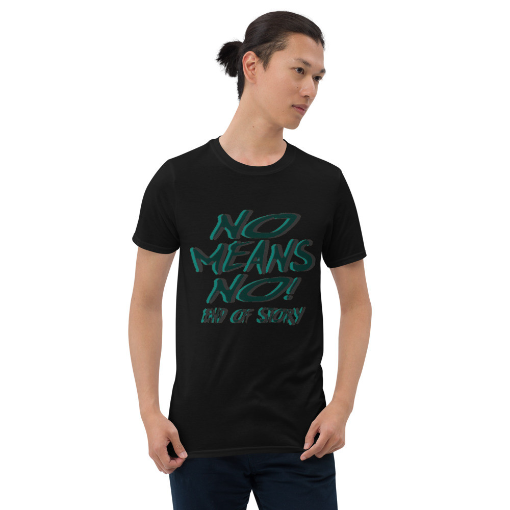 No Means No Short-Sleeve T-Shirt