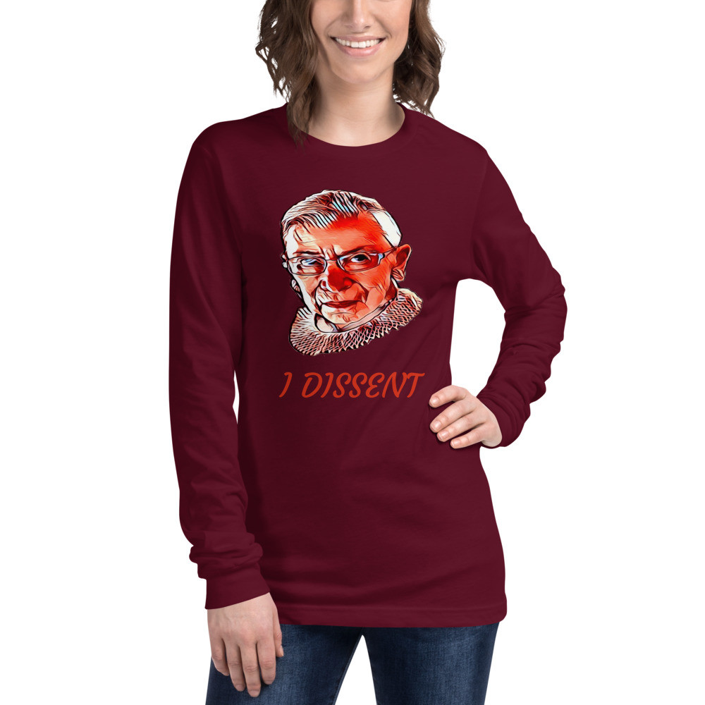 I Dissent Unisex Long Sleeve Tee
