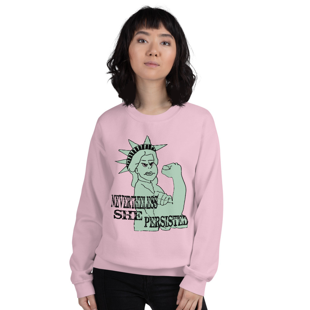 Nevertheless Unisex Sweatshirt