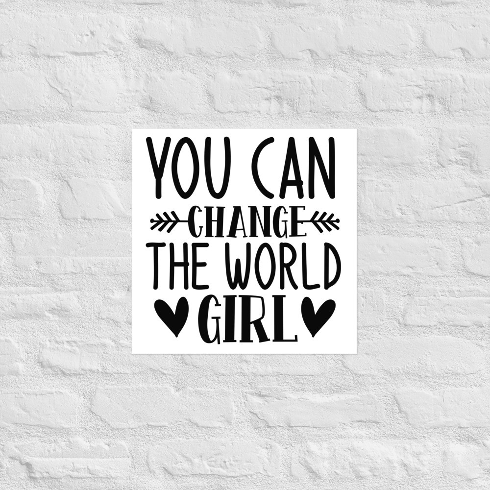Change The World Poster